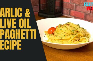 Garlic & Olive Oil Spaghetti | Traditional Italian Spaghetti Recipe | Quick Pasta Spaghetti