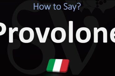 How to Pronounce Provolone? | Italian Cheese Pronunciation Guide