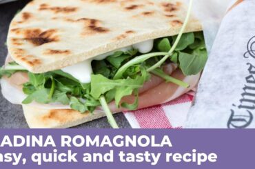How to make the authentic PIADINA - The queen of Italian street food