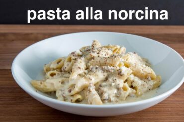 how to make creamy PASTA ALLA NORCINA (pasta with sausage, wine and cream)