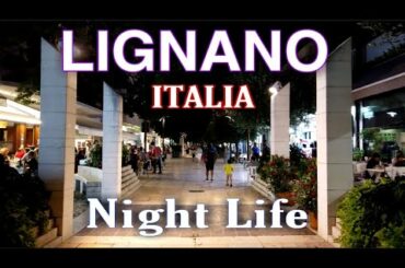 Lignano Italy, Shopping Street and Restaurants center
