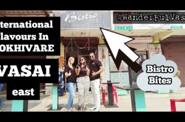 This cafe in Gokhivare (VASAI), has an international touch to it's food!