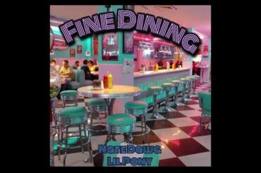 Nate Dawg - Fine Dining (Ft. Lil Pony)