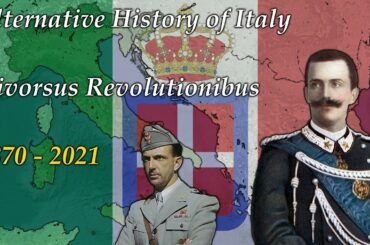 Divorsus Revolutionibus | Alternative History of Italy - 1870-2021