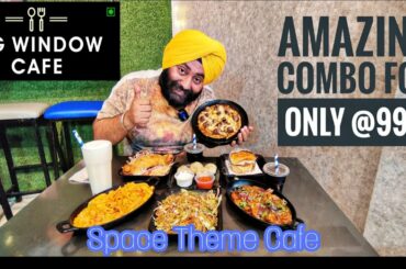 4 in 1 Amazing Combo For Only 99/- at Big Window Cafe  West Delhi Street Food | Tilak Nagar
