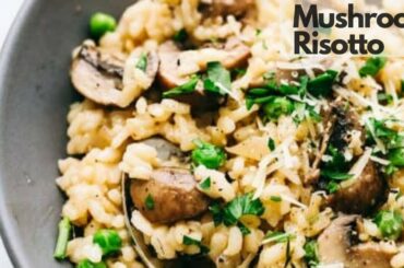 Mushroom Risotto Recipe | Italian Delicacy | TheFoodXP