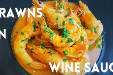 Prawns in White Wine Sauce - ready in minutes and super easy!
