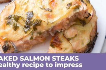 How to BAKE the most tender SALMON STEAKES - Quick and easy recipe