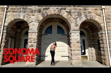 Best of Sonoma Plaza - Restaurants, Shops and LOTS of Wine