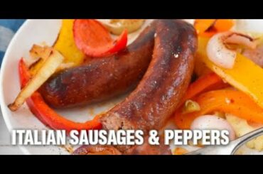 Pan Roasted Italian Sausage & Peppers