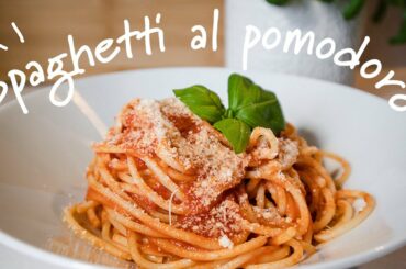 How to make SPAGHETTI AL POMODORO || Easy Italian recipe