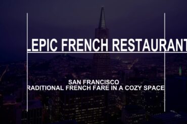 Best Marche Restaurant in San Francisco