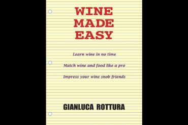 WINE MADE EASY- A GUIDE TO ITALIAN WINES