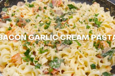Bacon Garlic Cream Pasta | Non Traditional Italian