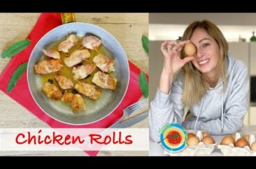 Chicken Rolls | INVOLTINI DI POLLO | real italian cooking