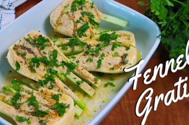 The BEST Fennel Gratin | Italian Recipe Side Dish