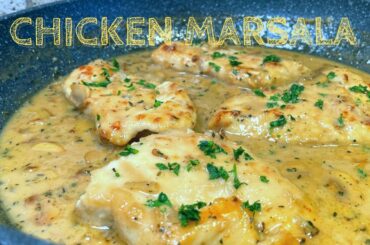 How to Make the BEST Chicken Marsala!