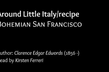 Bohemian San Francisco (Around Little Italy/recipe) [AudioBook]