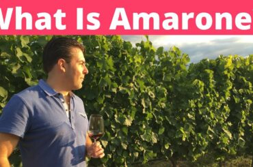 Amarone - What is it?