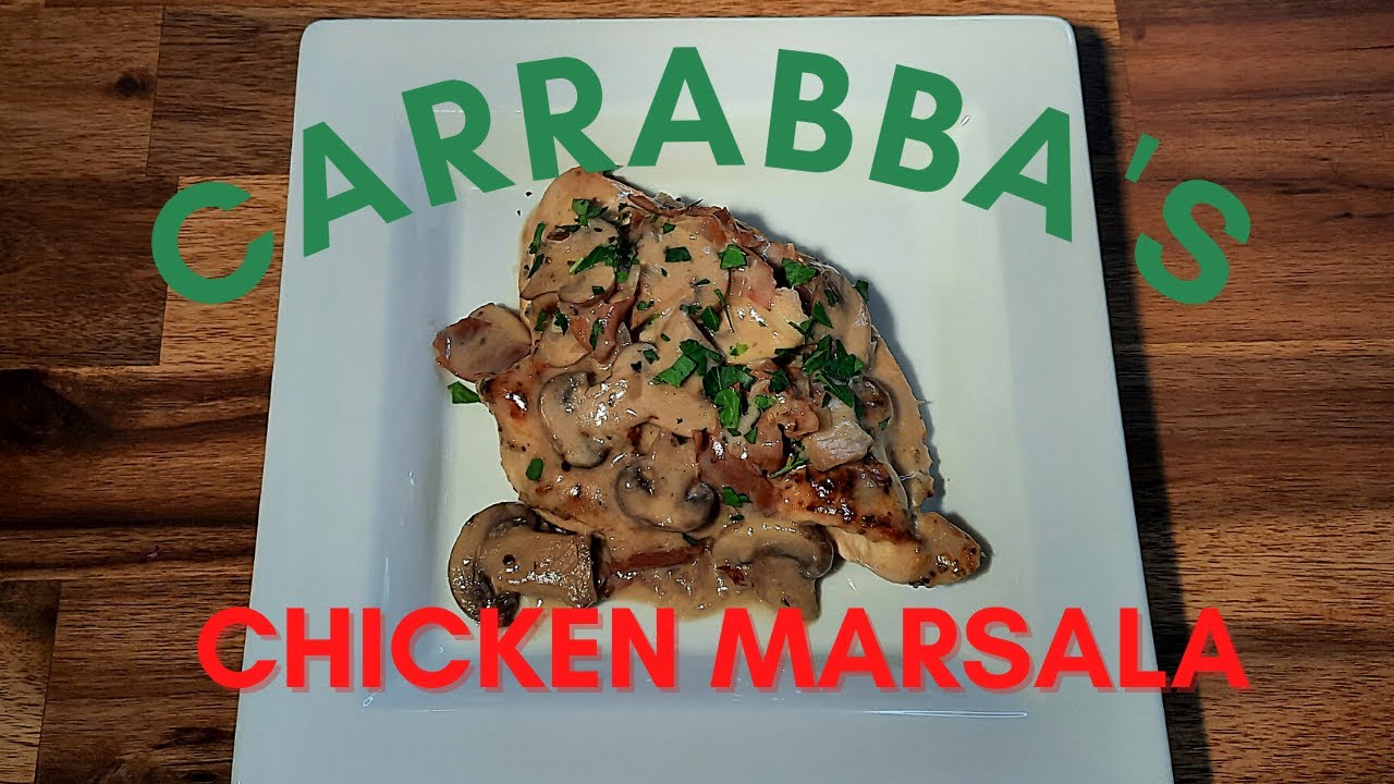 CARRABBA'S ITALIAN GRILL | Chicken Marsala CARRABBA'S ITALIAN GRILL | Chicken Marsala