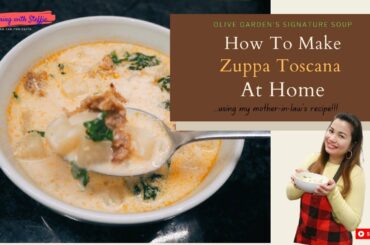 How To Make Zuppa Toscana At Home I The Olive Garden's Signature Soup I Recipe from my Mother-in-Law