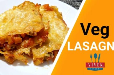 Italian recipes for dinner | Veg Lasagne an Italian dish loved by Indians | All time favourite