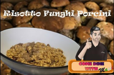 Risotto funghi porcini - Italian recipe