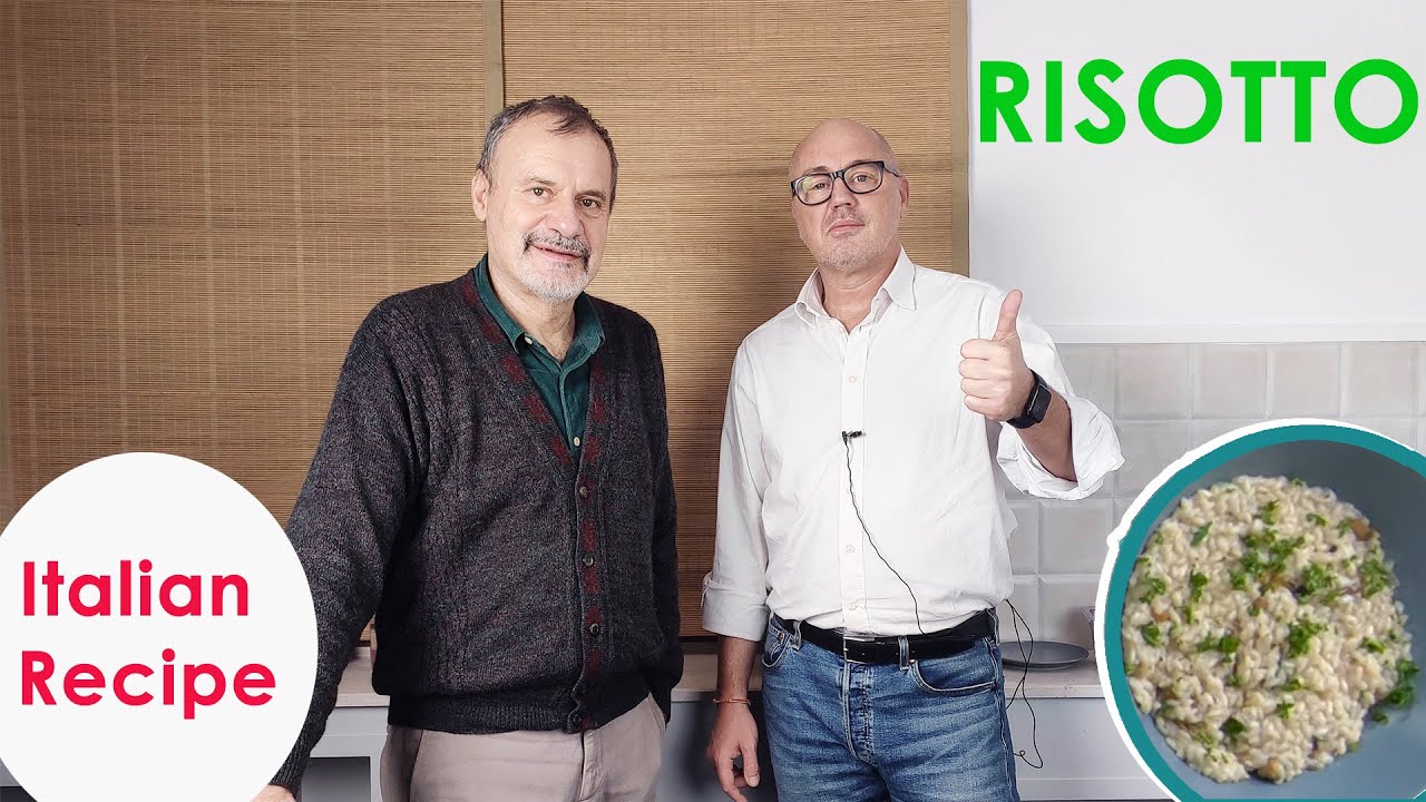 Italian Recipe Chapter 3: Preparation of Risotto Italian Recipe Chapter 3: Preparation of Risotto