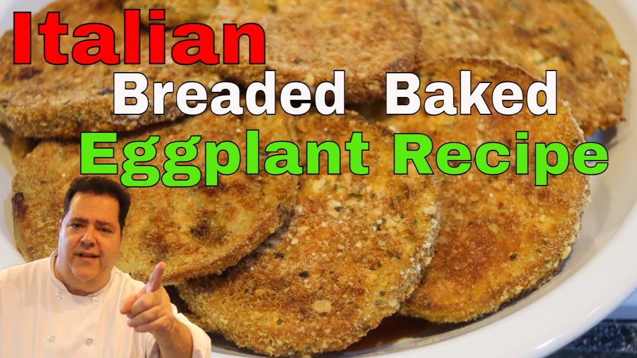 Italian Breaded Baked Eggplant Recipe Italian Breaded Baked Eggplant Recipe