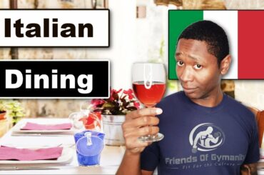Dining in Italy | 8 Things You Need To Know About Italian Restaurants