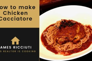 How to make Chicken Cacciatore by This Realtor is Cooking