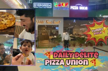 Daily Delite Food Court Union Pizza at Dwarka Sector - 10, Pinnacle Mall | Yummy Pizza