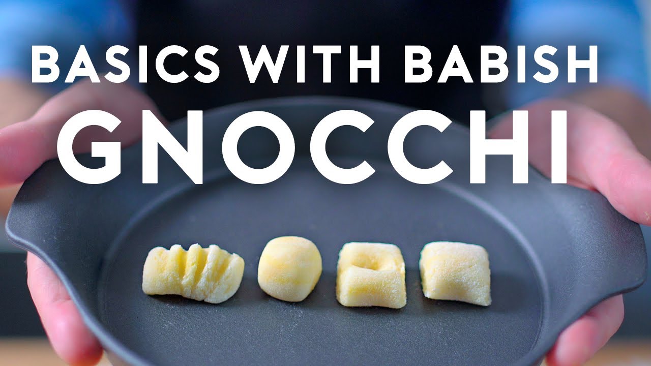 Gnocchi | Basics with Babish Gnocchi | Basics with Babish