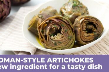How to cook ROMAN-STYLE ARTICHOKES - Traditional recipe from Lazio