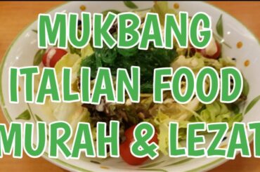 MUKBANG ITALIAN FOOD