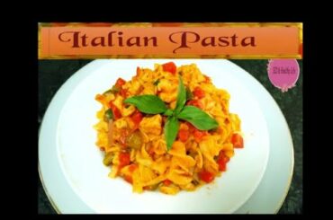 ITALIAN PASTA RECIPE | QUICK & EASY WAY TO COOK PASTA | EZI & HEALTHY LIFE