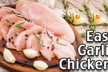 Cook dinner with me! Easy Garlic Chicken!