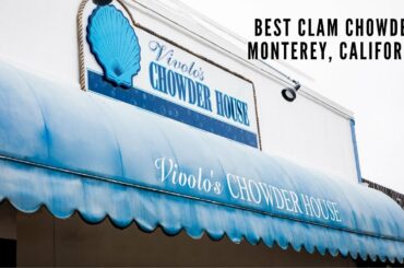 Monterey, California Restaurant Vivolo's Chowder House  |  Voted Best Clam Chowder in Monterey.