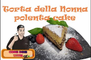 Torta della nonna  - Polenta cake - Italian recipes