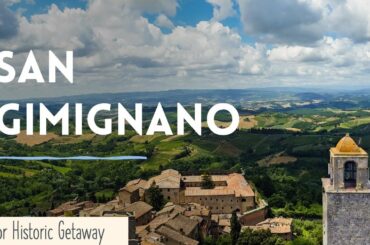 San Gimignano (Tuscany, Italy) - One of the Top Best Place to Visit in the World