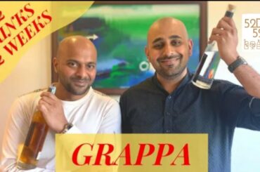 52 Drinks 52 Weeks - Grappa