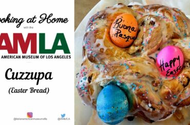 IAMLA - Cooking at Home with The IAMLA Easter Bread  Cuzzupa