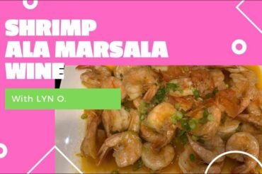 GARLIC SHRIMP With Marsala Wine