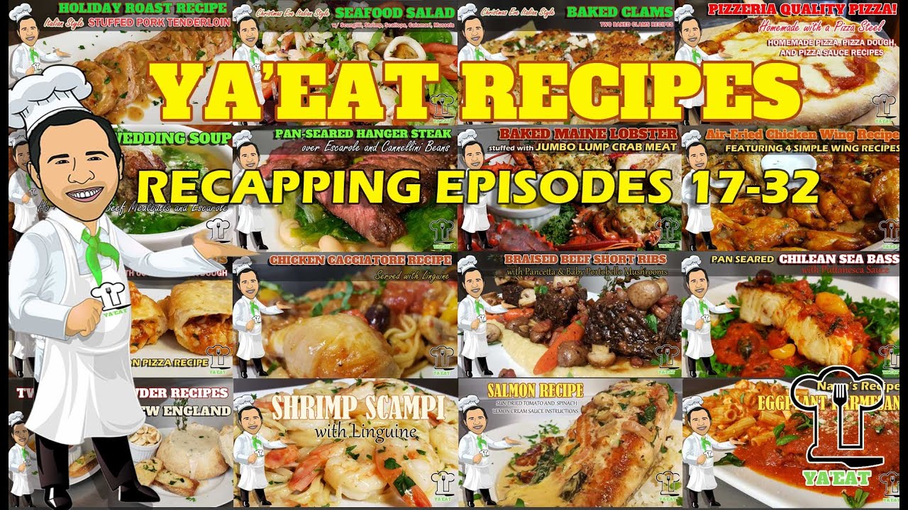 Ya’Eat Cooking Channel Recapping Video Recipe Episodes 17-32 – Ya'Eat Italian and Seafood? Ya’Eat Cooking Channel Recapping Video Recipe Episodes 17-32 - Ya'Eat Italian and Seafood?