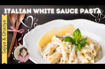 Italian white sauce pasta ||Creamy & Cheesy veg white sauce pasta || Cooking video ||SajiyaGhaziya