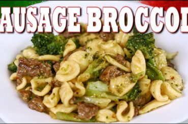 Italian Pasta With Sausage And Broccoli Easy Recipe [Broccoli Sausage]