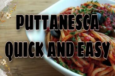 HOW TO COOK PUTTANESCA | PASTA COOKING | BUDGET RECIPE | ITALIAN CUISINE