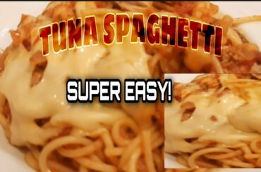 TUNA SPAGHETTI WITH CHEESE | Simple Way of cooking spaghetti | Pinayofwinhongkong