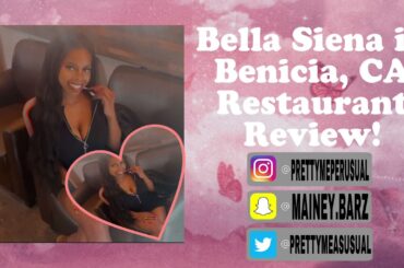 Bella Siena Restaurant Review !!!
