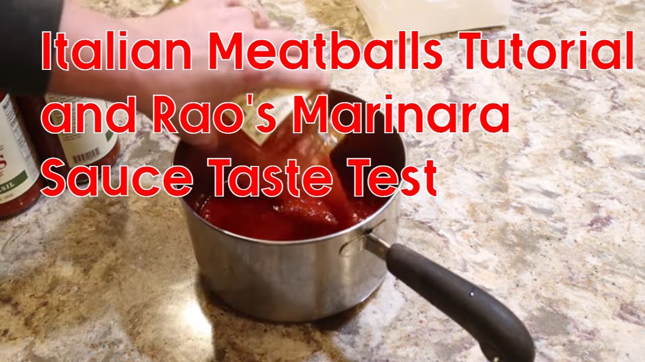 Making Italian Meatballs and Rao's Marinara Tomato Sauce Taste Test Making Italian Meatballs and Rao's Marinara Tomato Sauce Taste Test